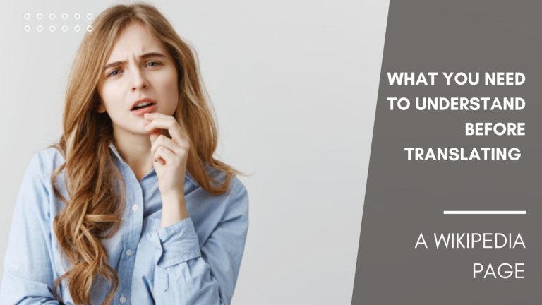 What You Need to Understand Before Translating a Wikipedia Page Wikipedia Page